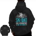 Ski Dad Vintage Skier Tee Only Way Cooler Dad Skiing Zip Up Hoodie Back Print