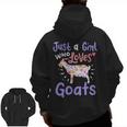 Goat Just A Girl Who Loves Goats For Goat Lovers Zip Up Hoodie Back Print