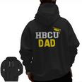Grad Parent & Grad Hbcu Dad Zip Up Hoodie Back Print