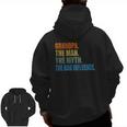 Grandpa The Man The Myth The Bad Influence Fathers Day Zip Up Hoodie Back Print