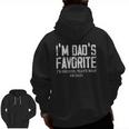 I'm Dad's Favorite That's What He Said Zip Up Hoodie Back Print