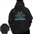 Mens Only Best Uncles Get Promoted To Godfather Zip Up Hoodie Back Print