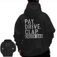 Mens Pay Drive Clap Cheer Dad Cheerleading Father's Day Cheerleader Zip Up Hoodie Back Print