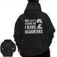 Mensfather's Day Joke You Can't Scare Me I Have 2 Daughters Zip Up Hoodie Back Print Mensfather's Day Joke You Can't Scare Me I Have 2 Daughters Zip Up Hoodie Back Print