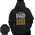 Proud Dad Of A Class Of 2022 Graduate Family Graduation Zip Up Hoodie Back Print