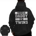 Proud Daddy Of Twins Father Twin DadZip Up Hoodie Back Print