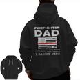 Proud Firefighter Dad Fireman Father American Flag Zip Up Hoodie Back Print