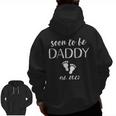 Soon To Be Daddy 2023 Dad Est 2023 New Baby Father's Day Zip Up Hoodie Back Print