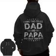 I Have Two Title Dad And Papa And I Rock Them Both Zip Up Hoodie Back Print
