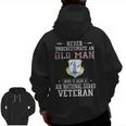 Never Underestimate A Air National Guard Veteran Zip Up Hoodie Back Print