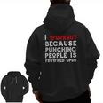 I Work Out Because Punching People Is Frowned Upon Gym Zip Up Hoodie Back Print