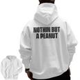 Nothing But A Peanut Gym S Zip Up Hoodie Back Print