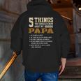 5 Things You Should Know About My Papa Father's Day Zip Up Hoodie Back Print