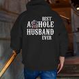 Best Asshole Husband Ever For Dad Zip Up Hoodie Back Print