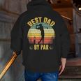 Best Dad By Par Father's Day Golfing Zip Up Hoodie Back Print