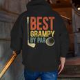 Best Grampy By Par Father's Day Golf Grandpa Zip Up Hoodie Back Print