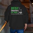 Best Grandpa By Par Golf Lover Fathers Day Dad Zip Up Hoodie Back Print