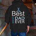 Best Hockey Dad Everfather's Day For Goalies Zip Up Hoodie Back Print