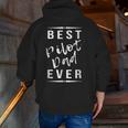 Best Pilot Dad Ever Awesome Papa Daddy Grandpa Zip Up Hoodie Back Print