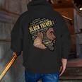 Black Father Black Lives Matter Black Dad Father's Day Zip Up Hoodie Back Print