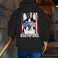 Bostie Dad Boston Terrier Fathers Day Usa Flag 4Th July Zip Up Hoodie Back Print