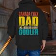 Canada Lynx Dad Like A Regular Dad But Cooler Zip Up Hoodie Back Print