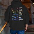 Chicken Smile Often Think Positively Give Thanks Laugh Loudly Love Others Dream Big Zip Up Hoodie Back Print