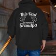 This Dad Got Promoted To Grandpa Zip Up Hoodie Back Print