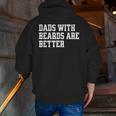 Dads With Beards Are Better Fathers Day Zip Up Hoodie Back Print