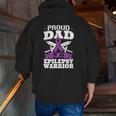 Epilepsy Warrior Dad Proud Epilepsy Awareness Month Zip Up Hoodie Back Print