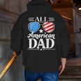 Fathers Day All American Patriot Usa Dad Zip Up Hoodie Back Print
