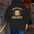 Father's Day Pancake Daddy Pancake Chef Dad Foodie Pancake Zip Up Hoodie Back Print