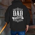 Fathers Day Stepdad I Have Two Titles Dad And Stepdad Zip Up Hoodie Back Print