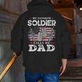 My Favorite Soldier Calls Me Dad Usa Flag Dad Father Zip Up Hoodie Back Print