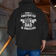 Firefighter Dad Fireman Papa Saying Cool Father's Day Zip Up Hoodie Back Print