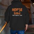 Horse Dad They Neigh I Pay Vintage Horse Lover Zip Up Hoodie Back Print