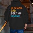 Husband Dad Boating Legend Sail Boat Captain Father Zip Up Hoodie Back Print