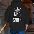 King Smith Surname Last Name Dad Grandpa Zip Up Hoodie Back Print