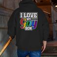 Lgbt Lesbian Gay Pride I Love My Gay Son Zip Up Hoodie Back Print