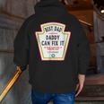 I Love My Dad Best Dad Daddy Of The World Can Fix It Zip Up Hoodie Back Print