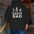 Mens Dance Dad Pay Drive Clap Dancing Dad Joke Dance Lover Zip Up Hoodie Back Print