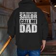 Mens My Favorite Sailor Call Me Dad Father's Day Zip Up Hoodie Back Print