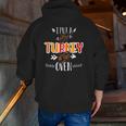 Mens Turkey Dad Thanksgiving Pregnancy Announcement Zip Up Hoodie Back Print