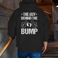 Mens The Guy Behind The Bump Pregnancy Announcement For Dad Zip Up Hoodie Back Print