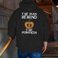 Mens Halloween Pregnancy Dad The Man Behind The Pumpkin Zip Up Hoodie Back Print