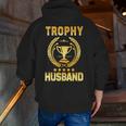 Mens Husband Trophy Cup Dad Father's Day Zip Up Hoodie Back Print