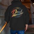 Mens Retro Vintage Best Dad Ever Father Daddy Father's Day Zip Up Hoodie Back Print
