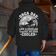 Orca Dad Like A Regular Dad Orca Father’S Day Long SleeveZip Up Hoodie Back Print