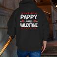 Pappy Is My Valentine Heart Love Matching Family Zip Up Hoodie Back Print