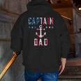 Patriotic Captain Dad American Flag Boat Owner 4Th Of July Zip Up Hoodie Back Print